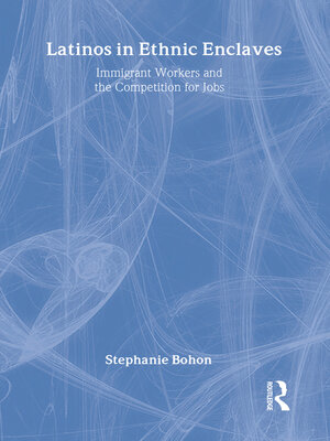 cover image of Latinos in Ethnic Enclaves